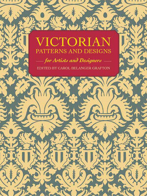 cover image of Victorian Patterns and Designs for Artists and Designers